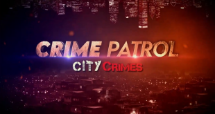 Crime Patrol City Crimes